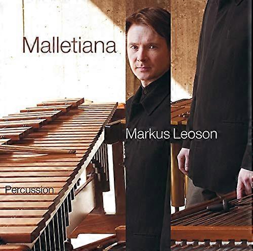 Various Composers - Malletiana - Markus Leoson, Percussion [CD]