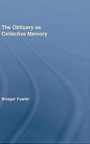 The Obituary as Collective Memory