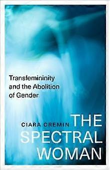 Mujer espectral - Ciara Cremin