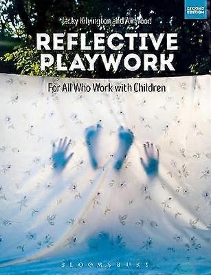 Reflective Playwork