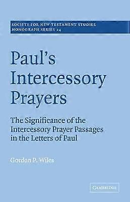 Paul's Intercessory Prayers