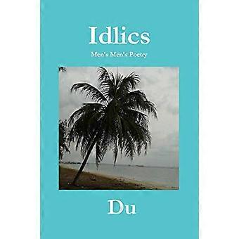 Idlics: Men's Men's Poetry