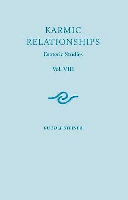 Karmic Relationships: Volume 8: Esoteric Studies
