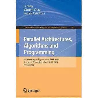 Parallel Architectures Algorithms And Programming 11th International Symposiu - Springer Nature B.V