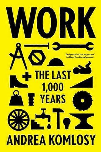 Work The Last 1 000 Years