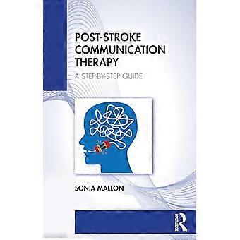 Post Stroke Communication Therapy A Step by Step Guide