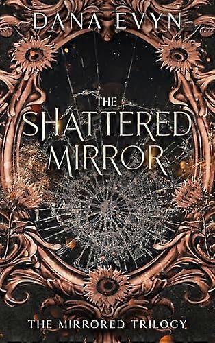 The Shattered Mirror