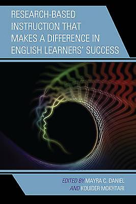 Researchbased Instruction That Makes A Difference In English Learners Success Hardback Book