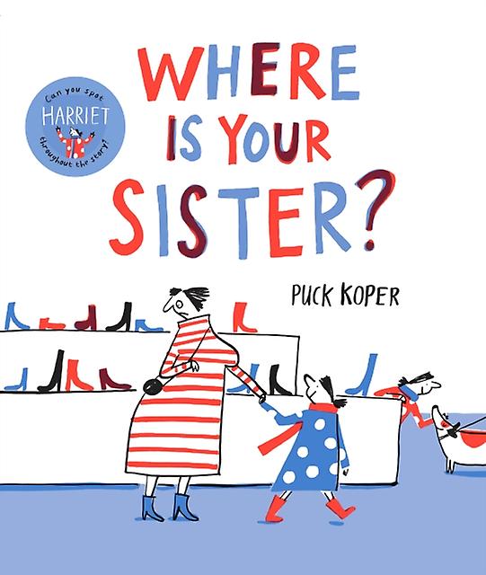 Where Is Your Sister - Puck Koper