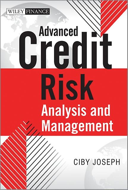 Advanced Credit Risk Analysis And Management by Ciby Joseph Paperback Book