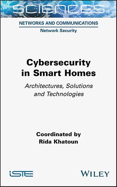 Cybersecurity In Smart Homes by Rida Khatoun Paperback Book