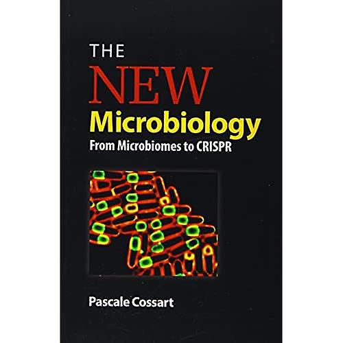 The New Microbiology: From Microbiomes to CRISPR