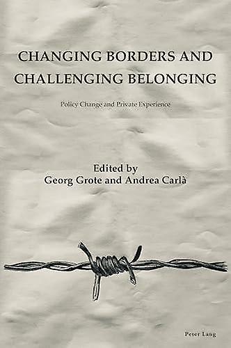 Changing Borders And Challenging Belonging Paperback Book