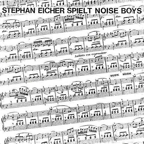 Stephan Eicher : Spielt Noise Boys CD (2010)