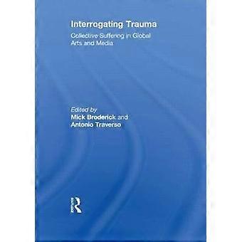Interrogating Trauma