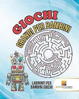 Giochi Grandi Per Bambini  Labirinti Per Bambini Giochi