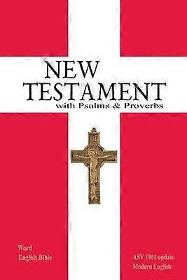 New Testament with Psalms and Proverbs