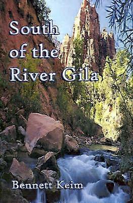 South of the River Gila