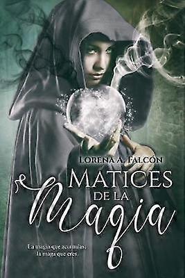 Matices de la magia