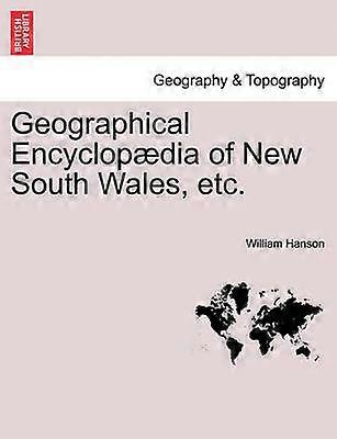 Geographical Encyclopdia of New South Wales etc