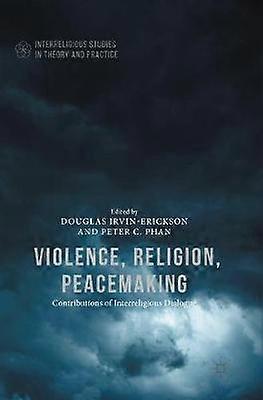 Violence Religion Peacemaking