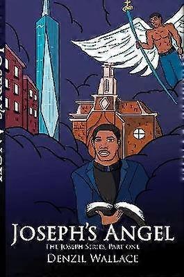 Joseph's Angel: The Joseph Series Part 1