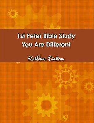 1st Peter Bible Study You Are Different