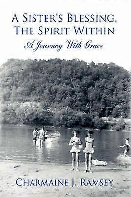 Der Segen einer Schwester Der Geist in mir