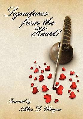 Allen Glasgow Presents Signatures from the Heart!