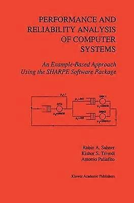 Performance and Reliability Analysis of Computer Systems