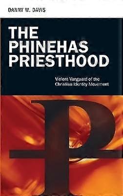 The Phinehas Priesthood