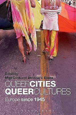 Queer Cities Queer Cultures