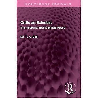 Criticus als wetenschapper: de modernistische poëtica van Ezra Pound
