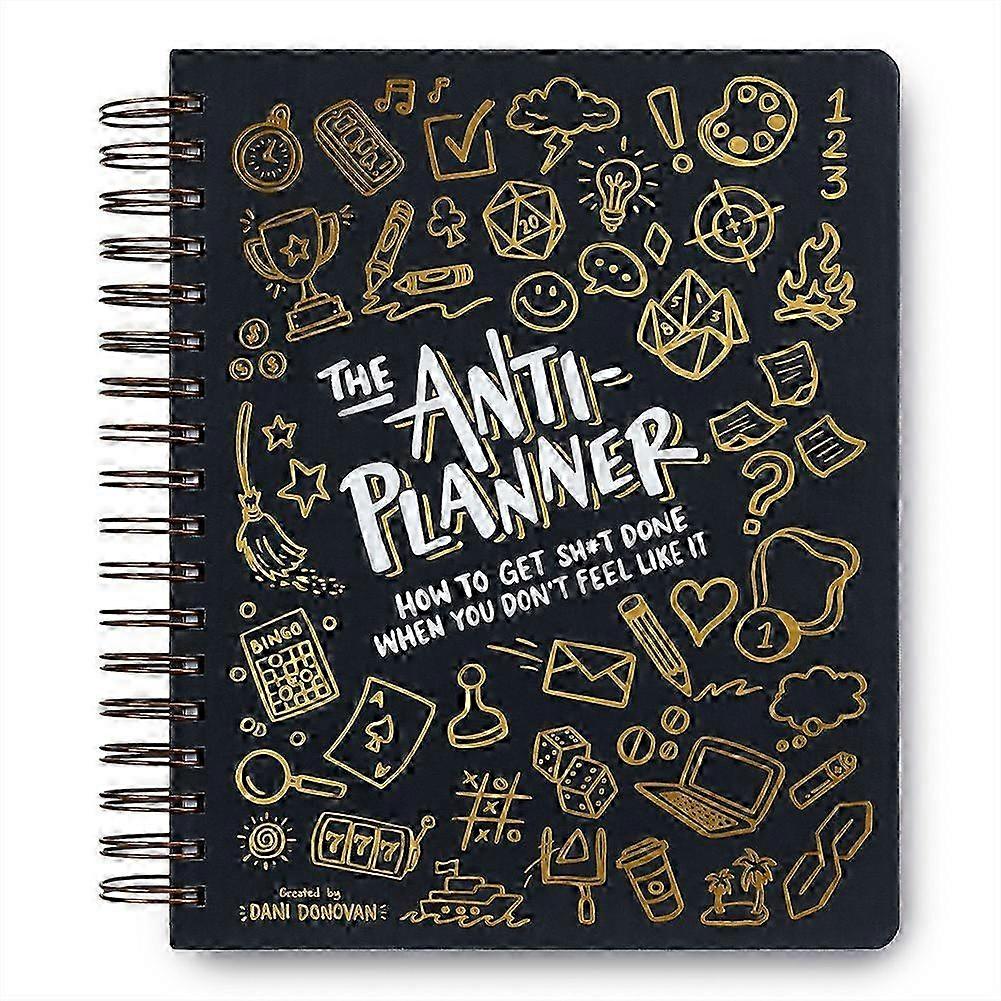 2025 The Anti-Planner: How to Get Shxt Done When You Don'T Feel Like It - ADHD Planner Alternative for Adults