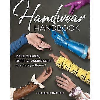 Handwear Handbook - Gillian Conahan