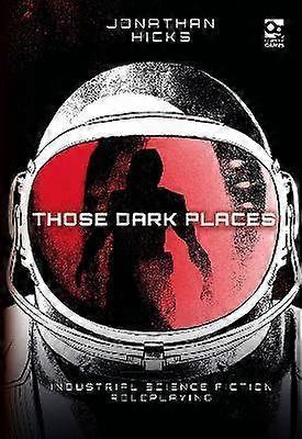Those Dark Places