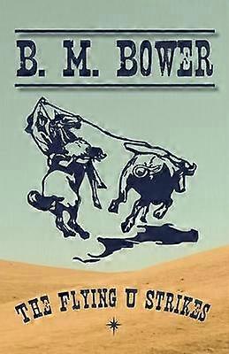 The Flying U Strikes