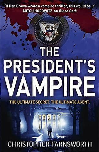 The Presidents Vampire: The Presidents Vampire 2