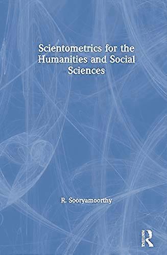Scientometrics for the Humanities and Social Sciences