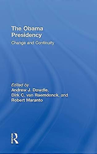 The Obama Presidency: Change and Continuity
