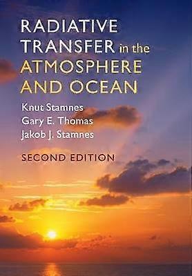 Radiative Transfer in the Atmosphere and Ocean