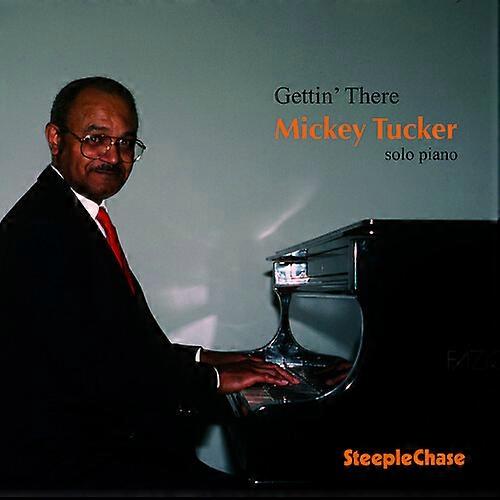 Mickey Tucker - Gettin There  [COMPACT DISCS] USA import