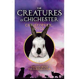 Skapningene i Chichester: Den om den nysgjerrige skyen (skapningene i Chichester)