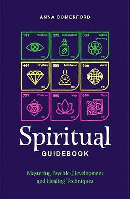 Spiritual Guidebook: Mastering psychic development and healing techniques
