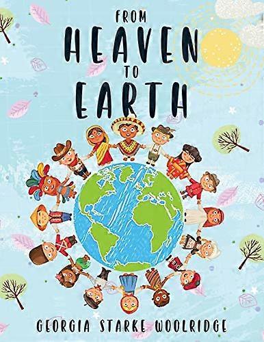 From Heaven to Earth