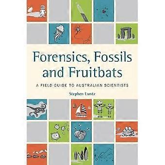 Forensics Fossils and Fruitbats