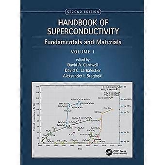 Handbuch der Grundlagen und Materialien der Supraleitung, Band 1