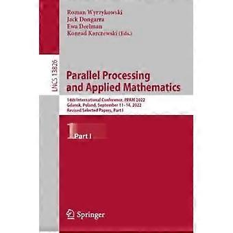 Parallel Processing And Applied Mathematics 14th International Conference Ppa - Springer Nature B.V - Paperback - en Book