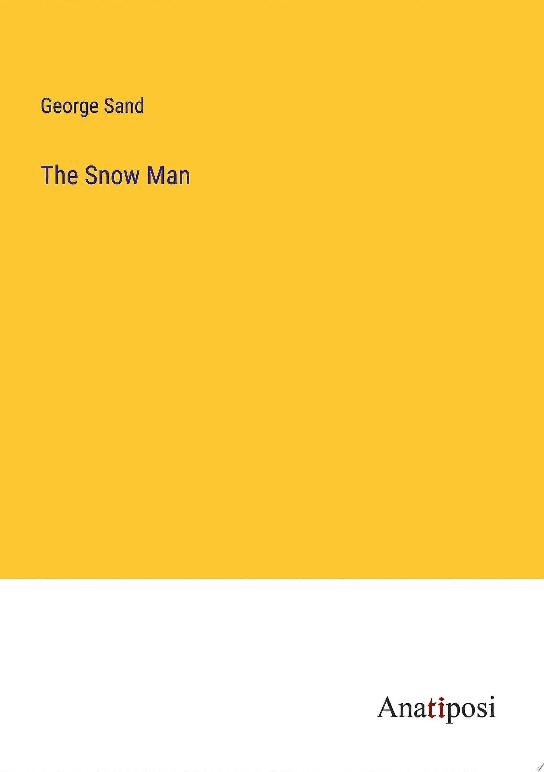 The snow man