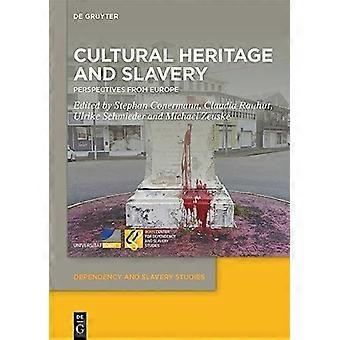 Cultureel erfgoed en slavernij: perspectieven vanuit Europa